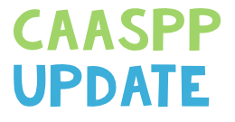 CAASPP Update