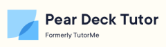 Pear Deck Tutor (formerly TutorMe)