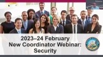 2023–24 New Coordinator Webinar #4 - Security