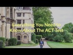 Everything You Need to Know About The ACT Test