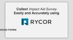 Collect Federal Impact Aid Surveys with RYCOR