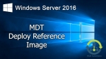 10. Creating and managing deployment images using MDT (Step by Step guide)