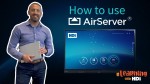 How to use AirServer app - HDi interactive screens