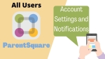 Modesto City Schools ParentSquare Account Settings and Notifications