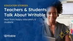 Educator Stories: Teachers Talk About Writable