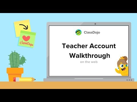 ClassDojo Teacher Account Walkthrough (web)