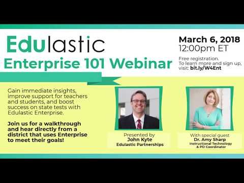 Edulastic for Districts &amp; Schools: Edulastic Enterprise 101