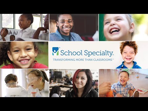 School Specialty | Transforming More Than Classrooms