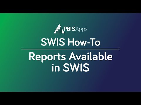 Reports Available in SWIS