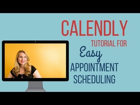 Calendly tutorial (free tool) for easy appointment scheduling