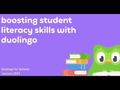 Duolingo for Schools PD: Boosting student literacy skills with Duolingo