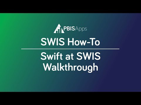Swift at SWIS Walkthrough