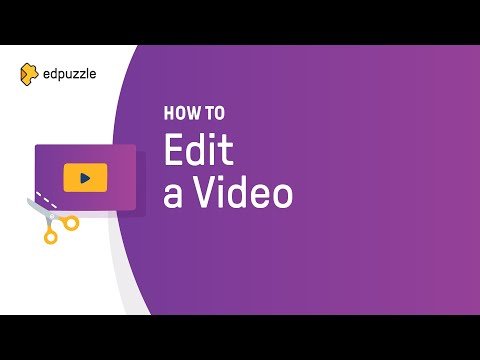 How to Edit a Video | Edpuzzle Tutorial