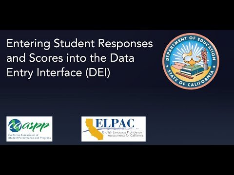 Entering Student Responses and Scores into the Data Entry Interface (DEI)