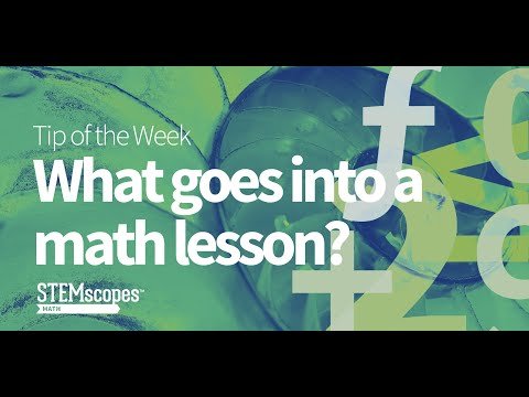 What goes into a STEMscopes Math lesson? | STEMscopes Math
