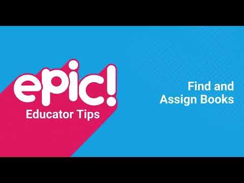 Educator Tips: Find and Assign Books on Epic