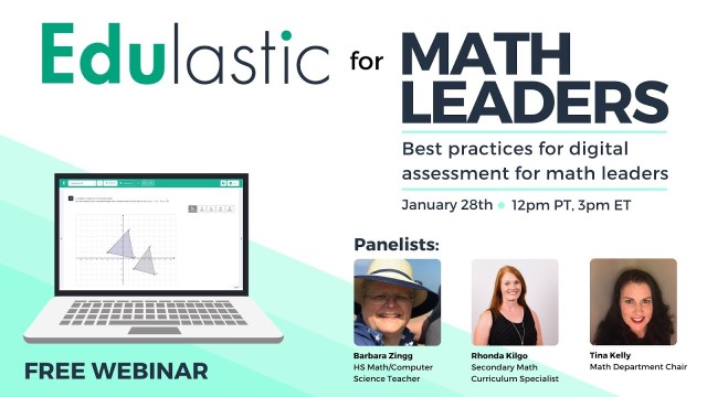 Webinar: Edulastic for Math Leaders