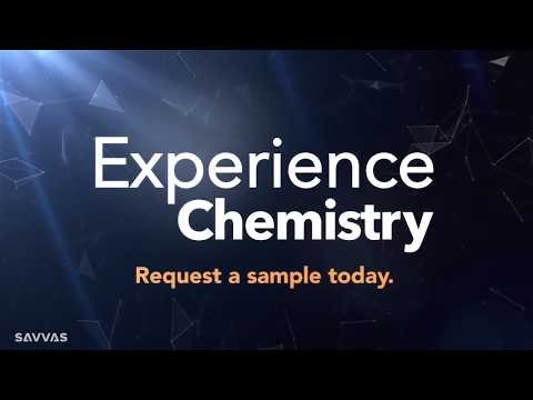 Experience Chemistry - It's the Science of Doing - Savvas Learning Company