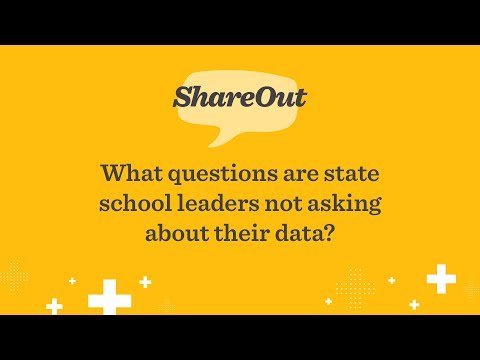 What's the biggest question state education leaders aren't asking about their data? | NWEA ShareOut!