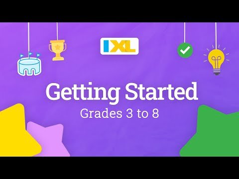 IXL for students: Getting started for grades 3 to 8 (2023)