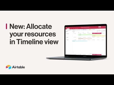 Allocate Your Resources In Airtable's Timeline View | Airtable
