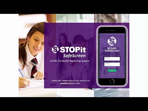 STOPit SafeScreen COVID-19 Health Reporting System Overview