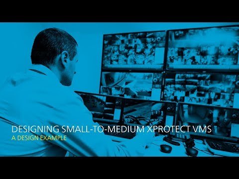 Designing small-to-medium XProtect VMS - A Design Example