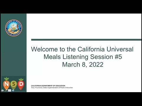 Universal Meals Listening Session (5) - CDE March 08, 2022