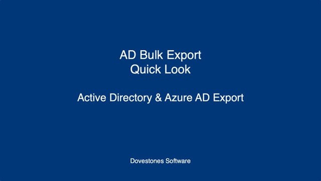 AD Bulk Export Quick Look