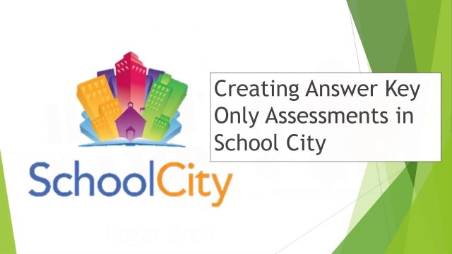 School City Creating Assessments