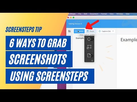 6 Ways to Grab Screenshots Using ScreenSteps
