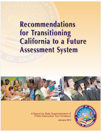 Recommendations for Transitioning California to a Future Assessment System